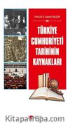 Türkiye Cumhuriyeti Tarihinin Kaynakları