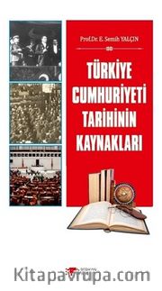 Türkiye Cumhuriyeti Tarihinin Kaynakları