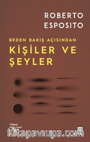 Beden Bakış Açısından Kişiler ve Şeyler
