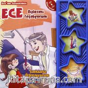 Ece’nin Serüvenleri / Dişlerimi Fırçalıyorum