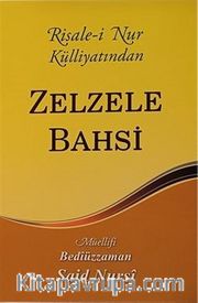 Zelzele Bahsi - Risale-i Nur Külliyatından