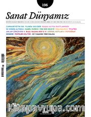 Sanat Dünyamız 196 / Eylül – Ekim 2023