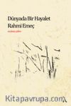 Dünyada Bir Hayalet & Seçilmiş Şiirler