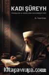 Kadı Şüreyh Fıkıhçılığı ve Yargılama Usulündeki Yeri