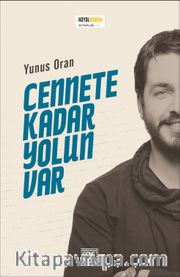 Cennete Kadar Yolun Var