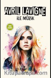 Avril Lavigne ile Müzik
