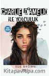 Charlie D'Amelio ile Yolculuk