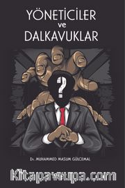 Yöneticiler ve Dalkavuklar