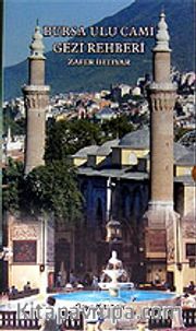 Bursa Ulu Cami Gezi Rehberi