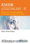 EMDR Çözümleri - II / Depresyon, Yeme Bozuklukları Performans ve Daha Fazlası İçin…