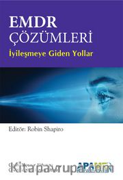 EMDR Çözümleri  / İyileşmeye Giden Yollar