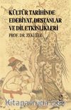 Kültür Tarihinde Edebiyat, Destanlar ve Dil Etkinlikleri