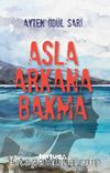 Asla Arkana Bakma