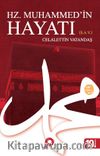 Hz. Muhammed (s)'in Hayatı