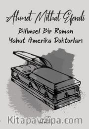 Bilimsel Bir Roman Yahut Amerika Doktorları