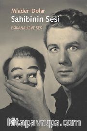 Sahibinin Sesi <br /> Psikanaliz ve Ses