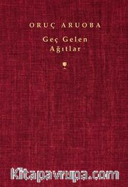 Geç Gelen Ağıtlar