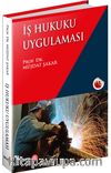 İş Hukuku Uygulaması