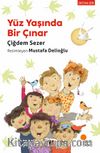 Yüz Yaşında Bir Çınar