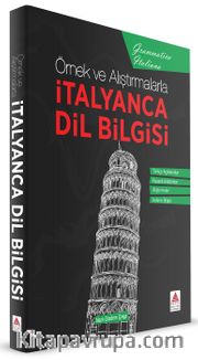 Örnek ve Alıştırmalarla İtalyanca Dil Bilgisi