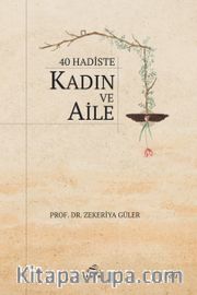 40 Hadiste Kadın ve Aile