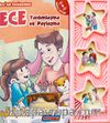 Ece’nin Serüvenleri / Yardımlaşma ve Paylaşma