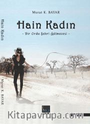Hain Kadın <br /> Bir Ordu Şehri Gülmecesi