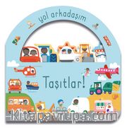 Yol Arkadaşım / Taşıtlar