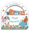 Yol Arkadaşım / Neşeli Hayvanlar