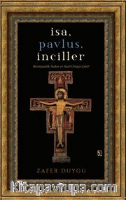 İsa, Pavlus, İnciller