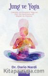 Jung ve Yoga & Çakralar ve Kundalini Yoga’ya Dair Sizi Aydınlatacak Bilgiler ve Pratikler