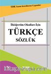 İlköğretim Okulları İçin Türkçe Sözlük (Cep Boy)