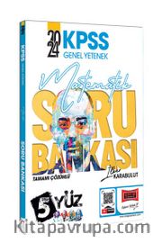 2024 KPSS Genel Yetenek 5Yüz Matematik Tamamı Çözümlü Soru Bankası