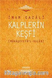 Kalplerin Keşfi / Mukaşefetü'l Kulüp