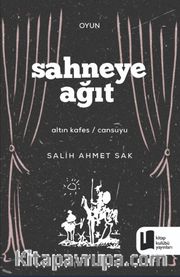 Sahneye Ağıt