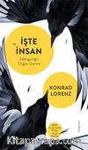 İşte İnsan & Saldırganlığın Doğası Üzerine
