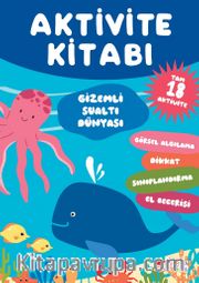 Aktivite Kitabı: Gizemli Sualtı Dünyası