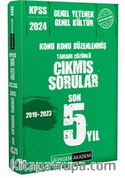 2024 KPSS Genel Yetenek Genel Kültür Konu Konu Düzenlenmiş Tamamı Çözümlü Çıkmış Sorular Son 5 Sınav