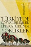 Türkiye’de Sosyal Bilimler Literatüründe Yörükler
