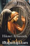 Hikmet Aynasında Kadın
