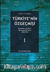 Türkiye’nin Özgeçmişi 1 & Diyalektik ve Tarihsel Materyalist Bir Bakış 1839-1950