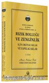 Rızık Bolluğu ve Zenginlik İçin Okunacak ve Yapılacaklar (1. Cilt)