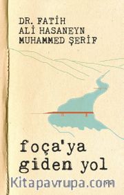 Foça'ya Giden Yol
