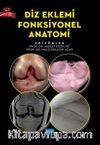 Diz Eklemi Fonksiyonel Anatomi