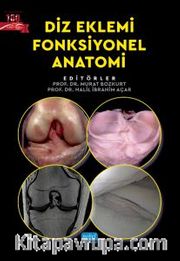 Diz Eklemi Fonksiyonel Anatomi