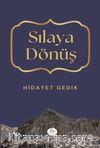 Sılaya Dönüş