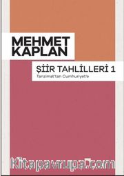Şiir Tahlilleri 1 Tanzimat’tan Cumhuriyet’e
