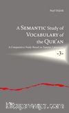 A Semantic Study of Vocabulary of the Qur’an A Comparative Study Based on Semitic Languages 3