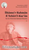 İlhamu’r-Rahman fî Tefsîri’l-Kur’an & Kur’an Tefsirinde Rahmanî İlhamlar 1