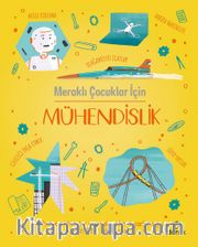 Meraklı Çocuklar İçin Mühendislik